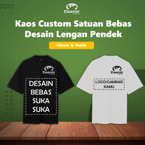 Kaos Custom Satuan Bebas Desain Lengan Pendek Ukuran S M L XL Kaos 24S