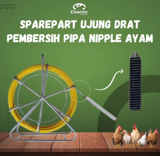 Sparepart Ujung Drat Pembersih Pipa Nipple Ayam